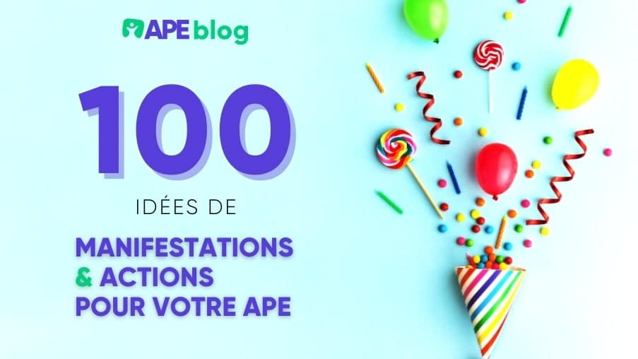 100 idées de manifestations et actions pour votre APE !