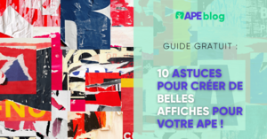 10 astuces pour créer de belles affiches pour votre APE !