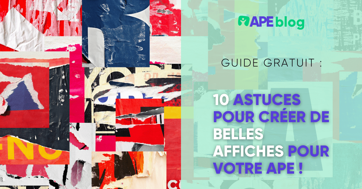 10 astuces pour créer de belles affiches pour votre APE !