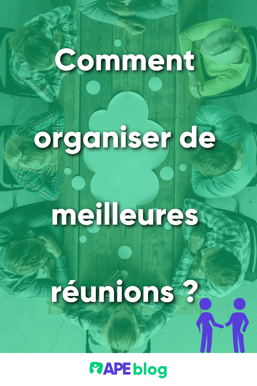 Optimisez vos réunions pour gagner du temps !