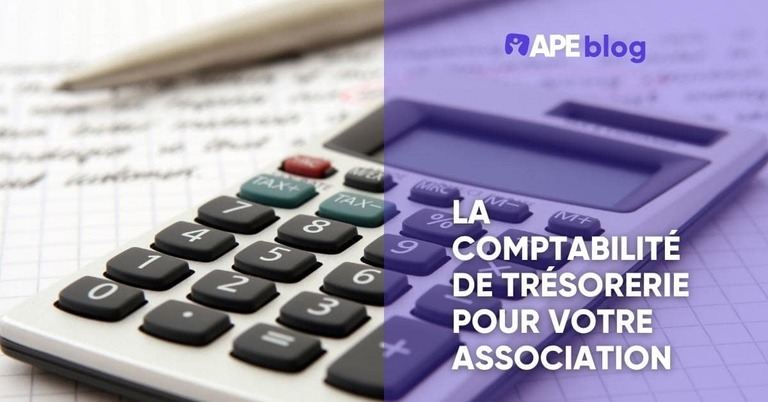 La comptabilité de trésorerie pour votre association.