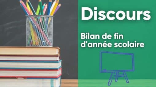 Modèle discours bilan de fin d'année scolaire Modèle discours bilan de fin d'année scolaire