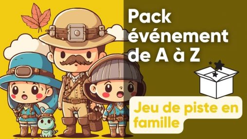 Pack événement de A à Z : Jeu de piste en famille Pack événement de A à Z : Jeu de piste en famille